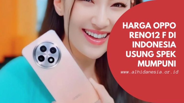 Harga OPPO Reno12 F Di Indonesia Usung Spek Mumpuni Kamera Unik