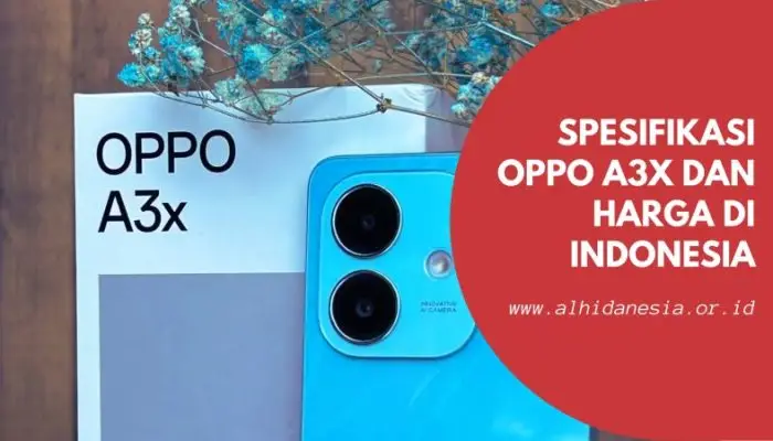 Spesifikasi Oppo A3x dan Harga di Indonesia Spesifikasi Oppo A3x Dan Harga Di Indonesia