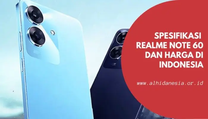 Spesifikasi Realme Note 60 dan Harga di Indonesia Spesifikasi Realme Note 60 Dan Harga Di Indonesia
